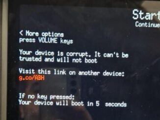 How to solve X431 Pro3S+ Error “Your device is corrupt And not boot”